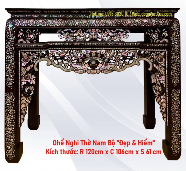 BÀN THỜ (Ghế Nghi) NAM BỘ XƯA - CHẠM KHẢM CẨN ỐC TINH XẢO